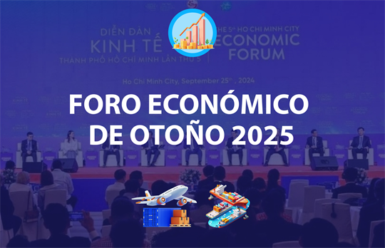 Foro Económico de Otoño 2025: Oportunidad de presentar la imagen de Vietnam al mundo