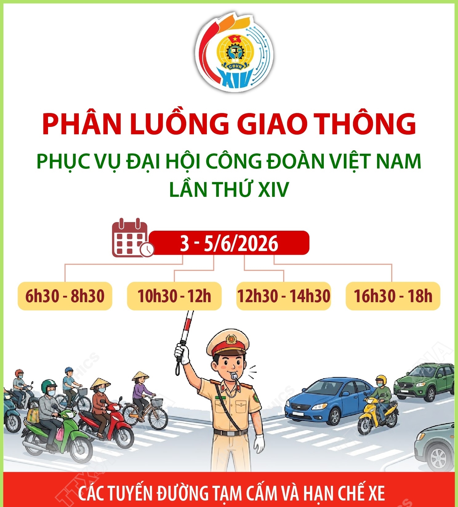 Hà Nội phân luồng giao thông phục vụ Đại hội Công đoàn Việt Nam lần...